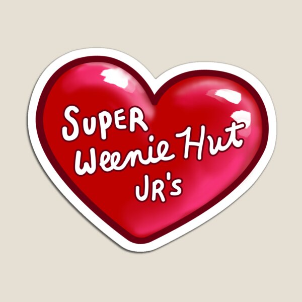 Super Weenie Hut Jrs Magnet