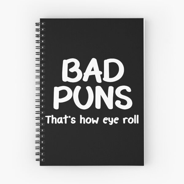 Item preview, Bad Puns - That's How Eye Roll designed and sold by murkyswamp.