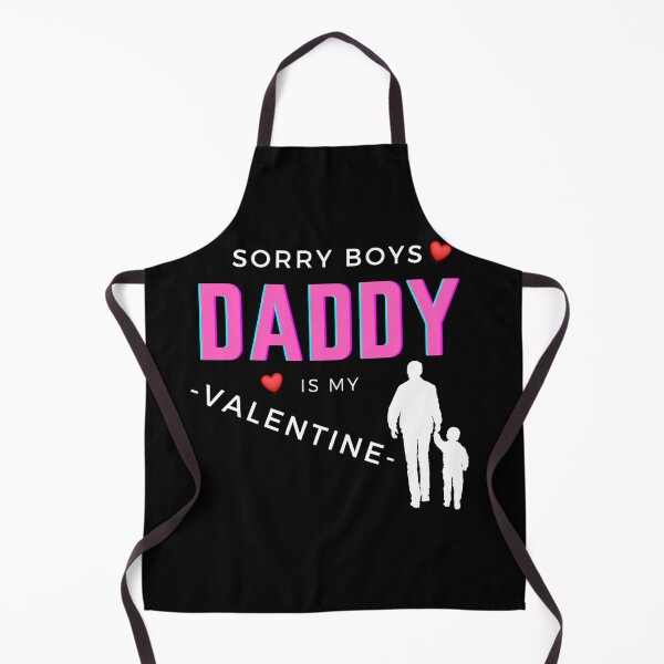 Item preview, Sorry Boys Daddy Is My Valentine T-Shirt, It's a special gift to them on this Valentine's Day designed and sold by SuccessSK.