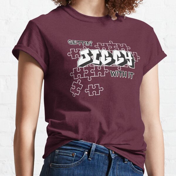 Gettin' Jiggy With It Classic T-Shirt