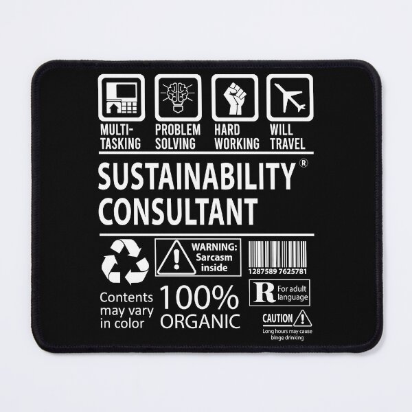 Item preview, Sustainability Consultant T Shirt - MultiTasking Certified Job Gift Item Tee designed and sold by sabinacsnm.