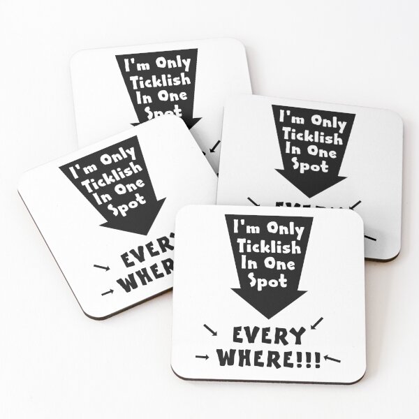Item preview, I'm Only Ticklish In One Spot - Everywhere!!! designed and sold by allmarkmade.