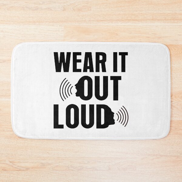 Item preview, Wear It Out Loud designed and sold by allmarkmade.