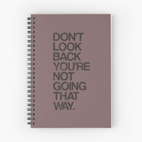 Item preview, Don_t Look Back You_re Not Going That Way   designed and sold by CorianneLatesa.
