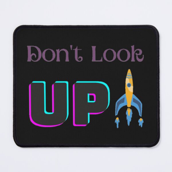 Item preview, Don_t Look Up                          designed and sold by CorianneLatesa.