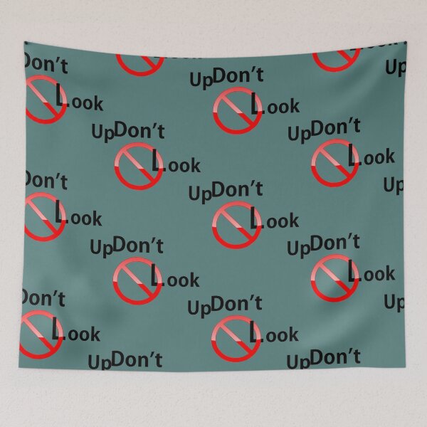 Item preview, Don_t Look Up                  designed and sold by CorianneLatesa.
