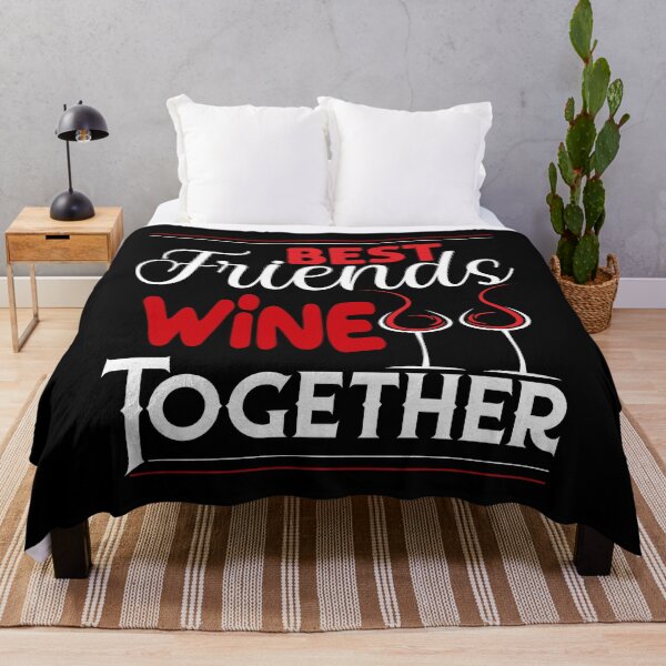 Item preview, Best Friends Wine Together Wine lovers designed and sold by Joxxio.