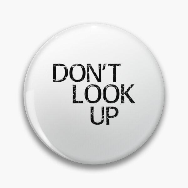 Item preview, Don_t Look Up               designed and sold by CorianneLatesa.