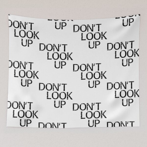 Item preview, Don_t Look Up               designed and sold by CorianneLatesa.