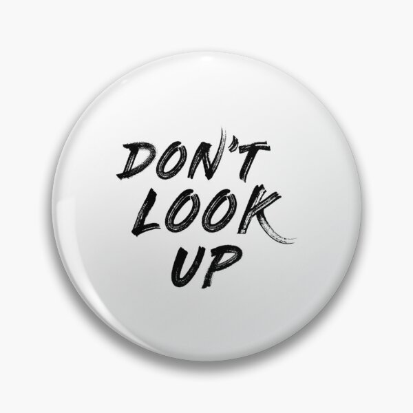 Item preview, Don_t Look Up              designed and sold by CorianneLatesa.