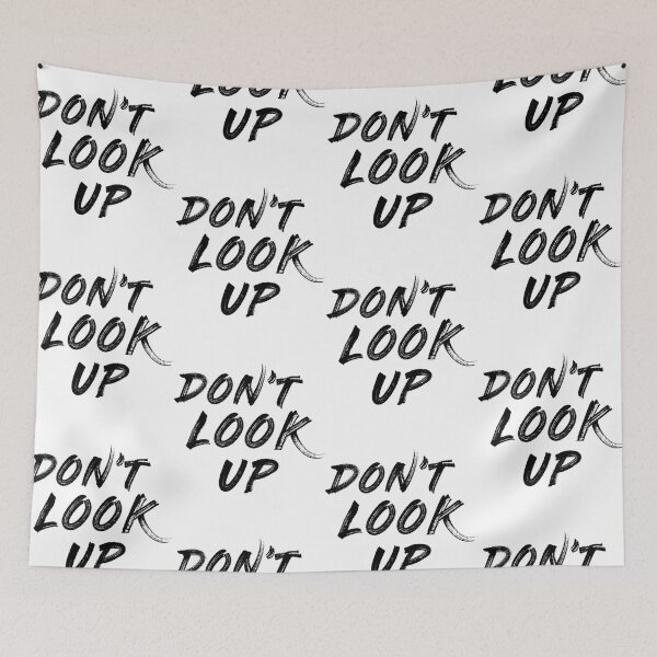 Item preview, Don_t Look Up              designed and sold by CorianneLatesa.