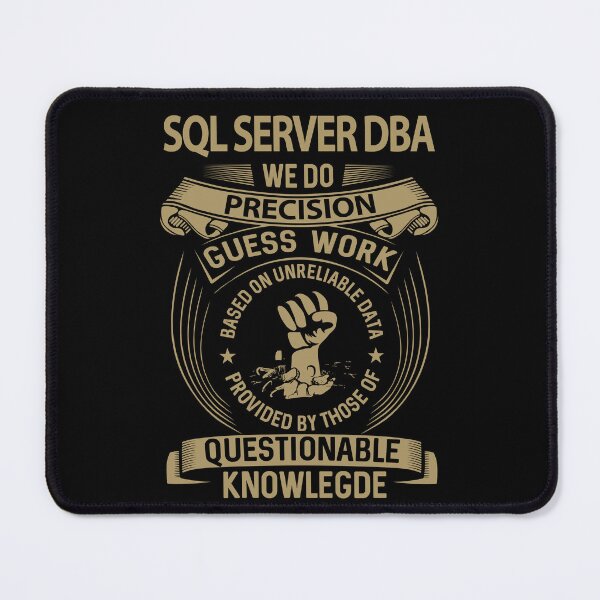 Item preview, Sql Server Dba T Shirt - We Do Precision Job Gift Item Tee designed and sold by natalinedk.