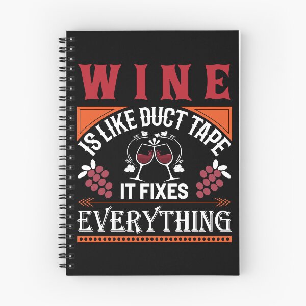 Item preview, Wine Is Like Duct Tape It Fixes Everything designed and sold by Joxxio.