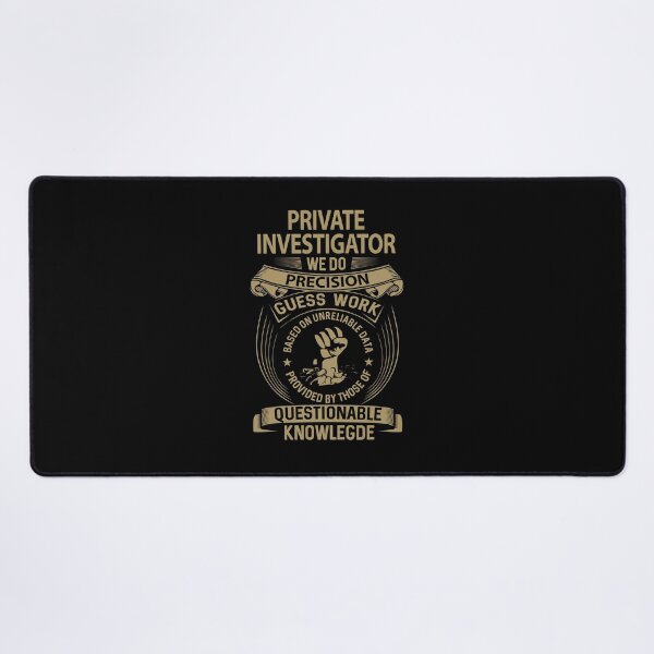 Item preview, Private Investigator T Shirt - We Do Precision Job Gift Item Tee designed and sold by smueller39.