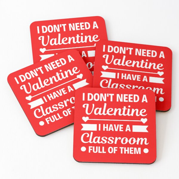 Item preview, I Dont Need A Valentine I Have A Classroom Funny Valentine Sayings designed and sold by chetan786.