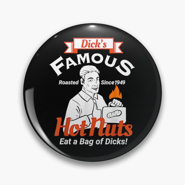 Item preview, Dicks Famous Hot Nuts Eat a Bag of Dicks - Funny Adult Humor designed and sold by Pllionunmt.
