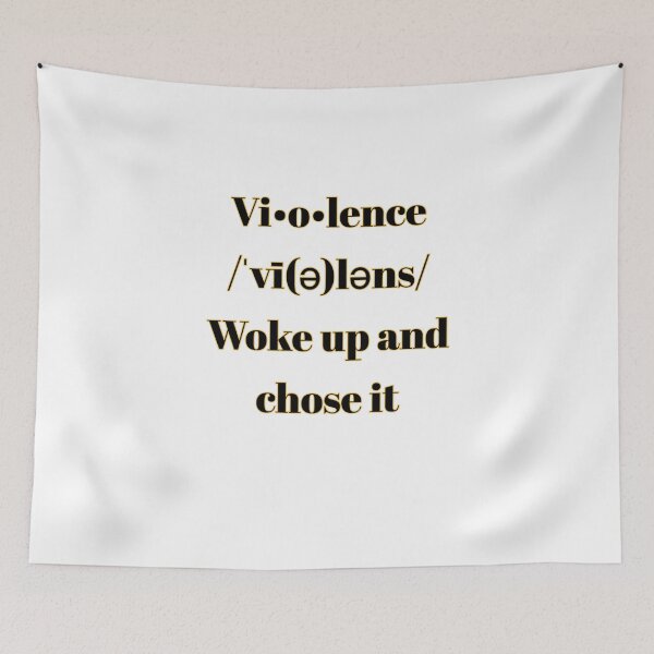Item preview, Violence definition, Woke up and chose (Gold Black Text) designed and sold by SacredsDesigns.