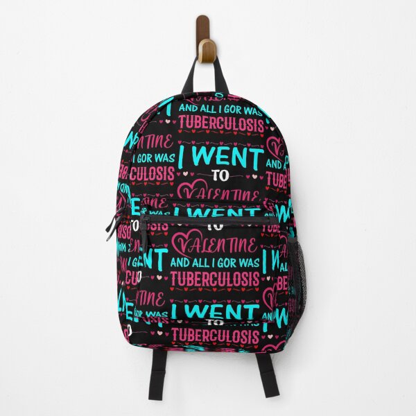 Item preview, I Went To Valentine And All I Got Was Tuberculosis designed and sold by Joxxio.