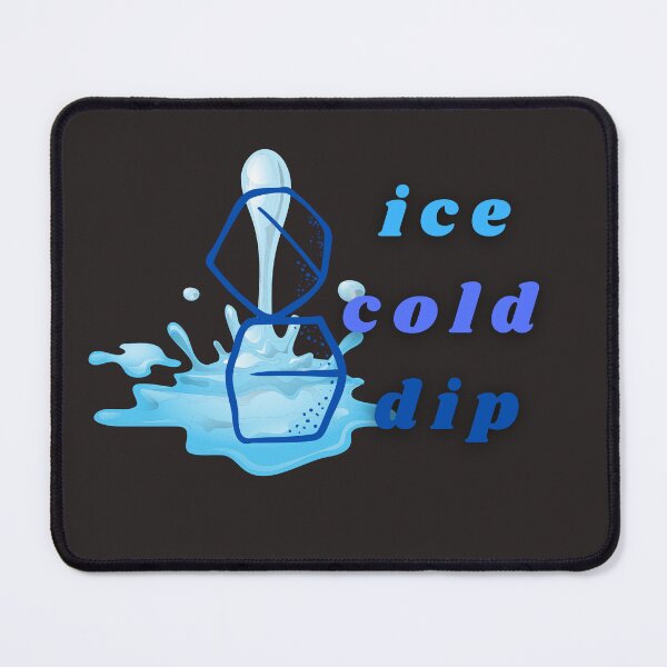 Item preview, ice cold dip designed and sold by NerdyStranger.