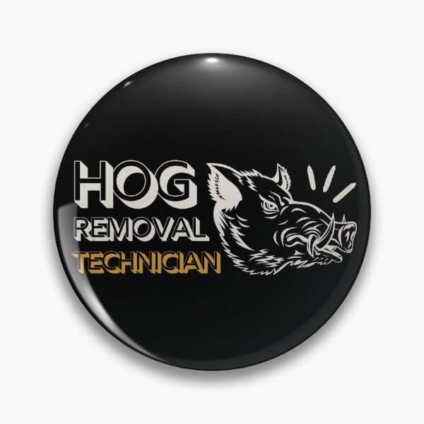 Item preview, Hog Removal Technician,Funny Boar Hunting, Wild Pig Technician designed and sold by singRsong.