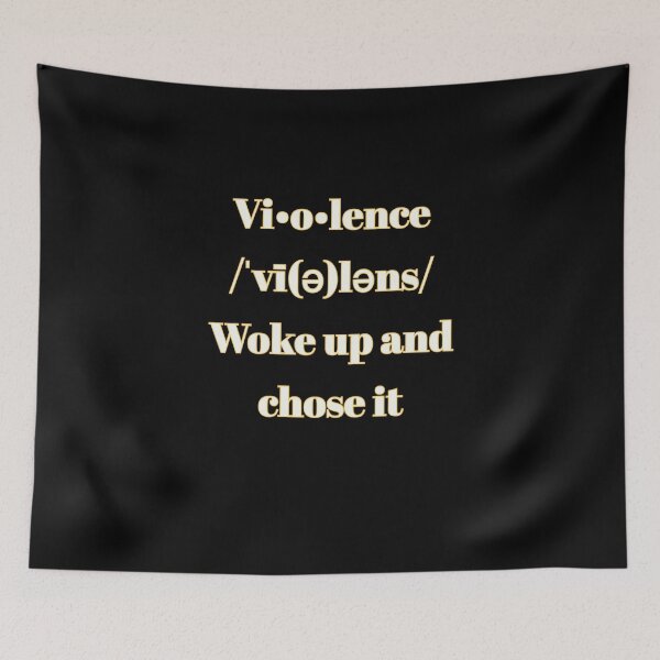 Item preview, Violence definition, Woke up and chose (Gold White Text) designed and sold by SacredsDesigns.