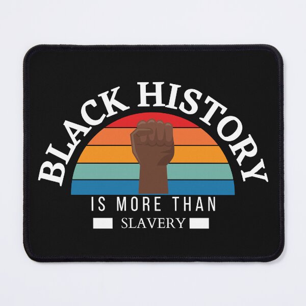 Item preview, Black History is More Than Slavery designed and sold by Onewayline.