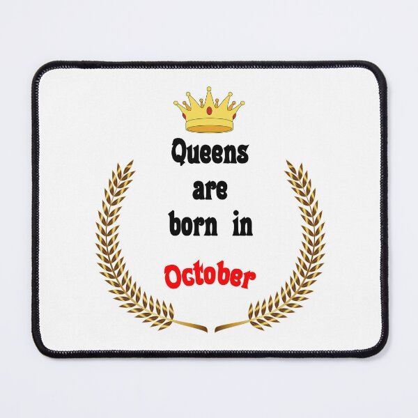 Item preview, Queens are born in October. Funny Quotes. Funny Gift designed and sold by D/Art ⭐⭐⭐⭐⭐.