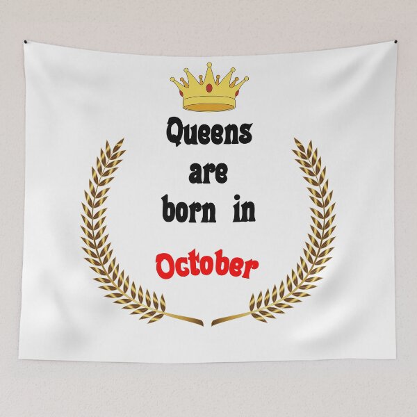 Item preview, Queens are born in October. Funny Quotes. Funny Gift designed and sold by D/Art ⭐⭐⭐⭐⭐.