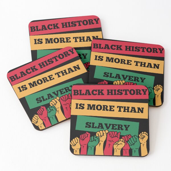 Item preview, Black History Is More Than Slavery - Black History Month designed and sold by Artpawsy.