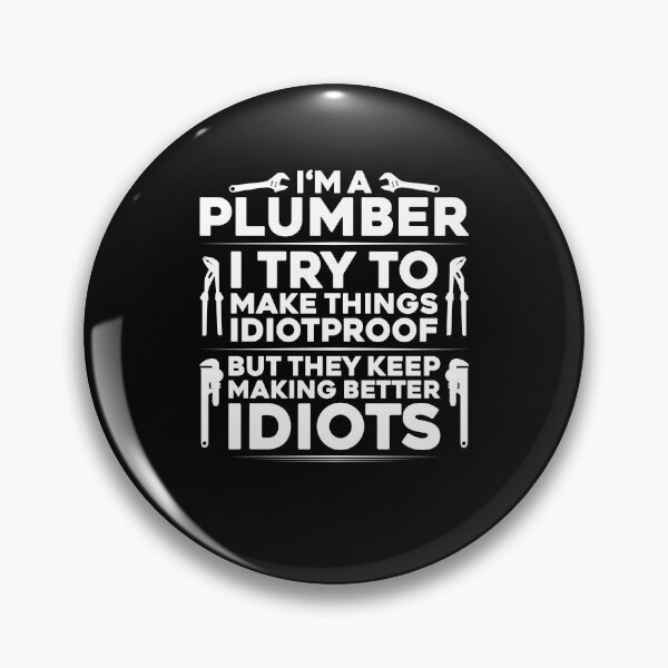 Item preview, Plumber Plumbing Plunger Pipe Fitter Pipefitter designed and sold by Krautshirts.