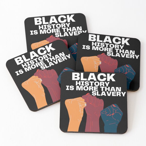 Item preview, Black History Is More Than Slavery - Black History Month designed and sold by Artpawsy.