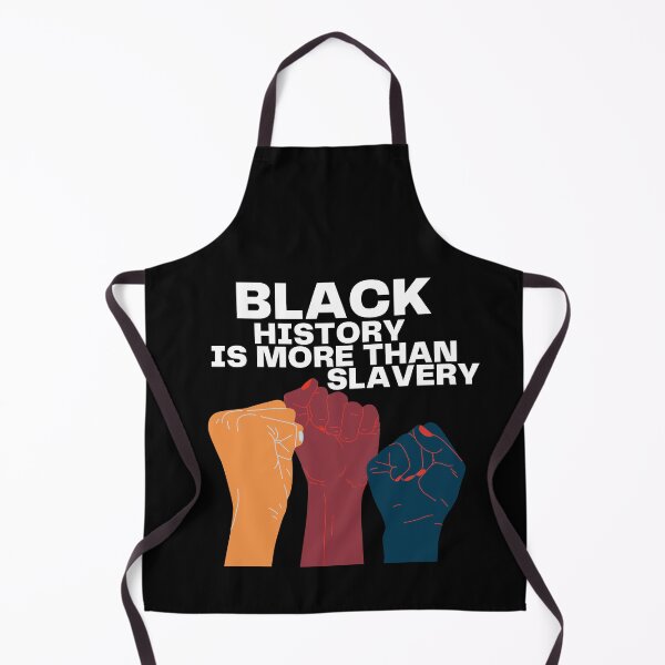 Item preview, Black History Is More Than Slavery - Black History Month designed and sold by Artpawsy.