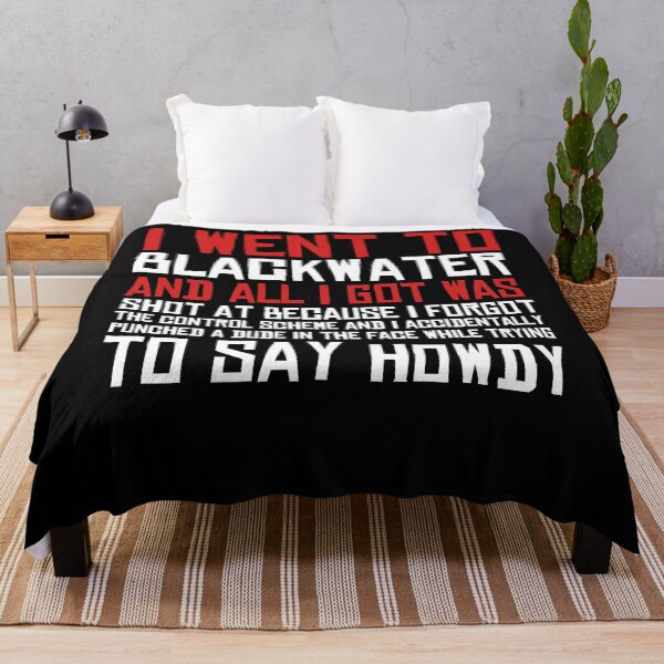 Item preview, I Went To Blackwater designed and sold by AndreaRanee6.