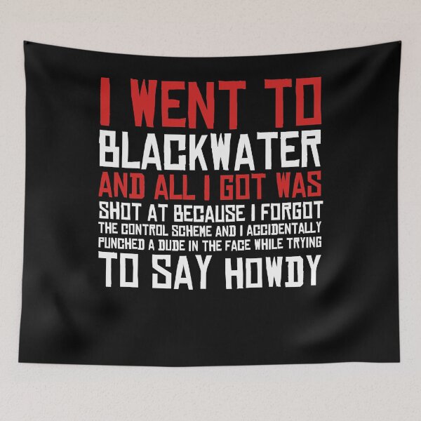 Item preview, I Went To Blackwater designed and sold by AndreaRanee6.
