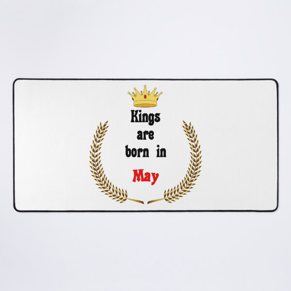 Item preview, Kings are born in May. Funny Quotes. Funny Gift designed and sold by D/Art ⭐⭐⭐⭐⭐.