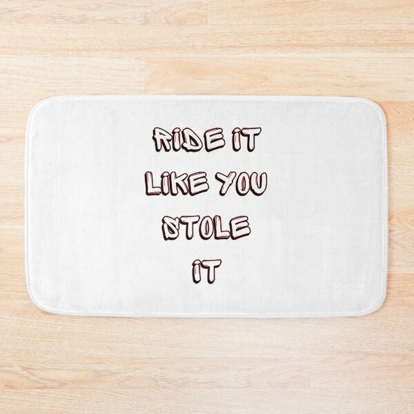 Item preview, Ride it like you stole it, cool biker gift designed and sold by thesmokeydogs.