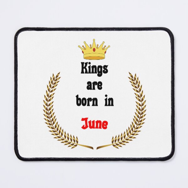 Item preview, Kings are born in June. Funny Quotes. Funny Gift designed and sold by D/Art ⭐⭐⭐⭐⭐.