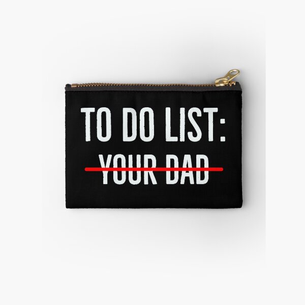 Item preview, To do list your dad designed and sold by Tarun Bisht.