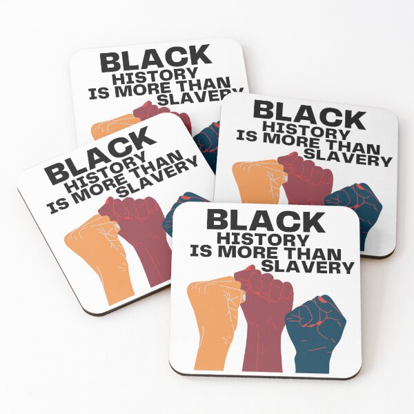Item preview, Black History Is More Than Slavery - Black History Month designed and sold by Artpawsy.