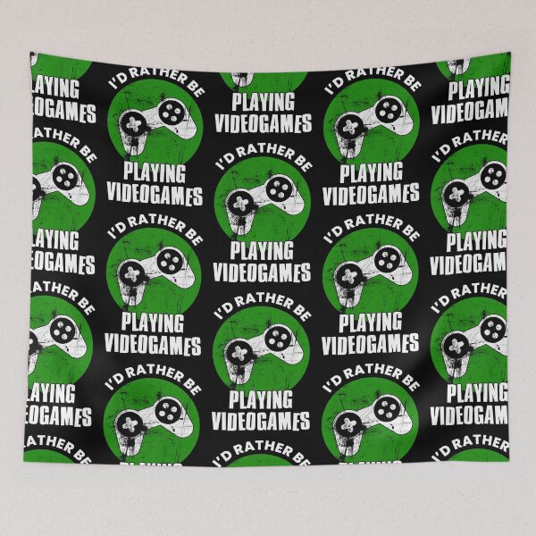 Item preview, Id Rather Play Videogames, Gaming designed and sold by FNStuff.