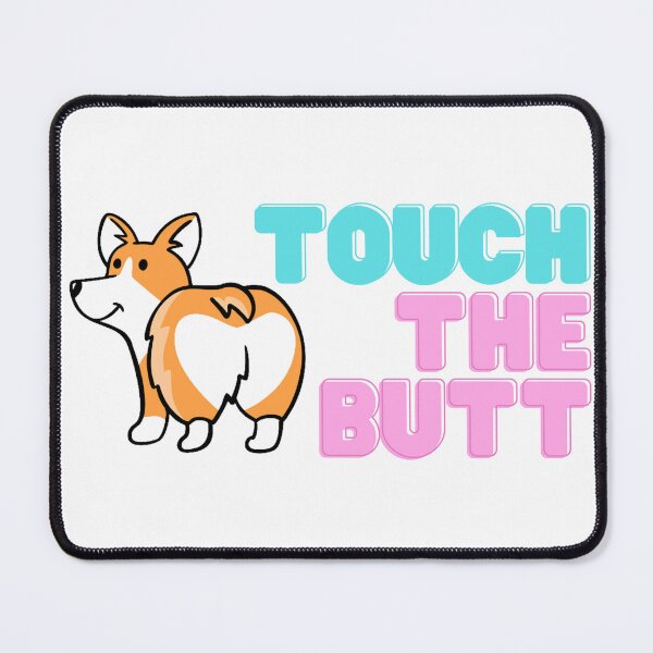 Item preview, Cute Funny Corgi Touch The Butt Dog designed and sold by ghostiesbyKon.