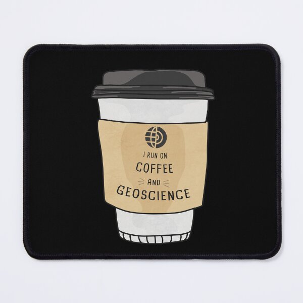 Item preview, I Run On Geoscience And Coffee designed and sold by orlumbuspirate.