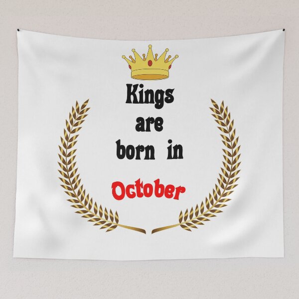 Item preview, Kings are born in October. Funny Quotes. Funny Gift designed and sold by D/Art ⭐⭐⭐⭐⭐.