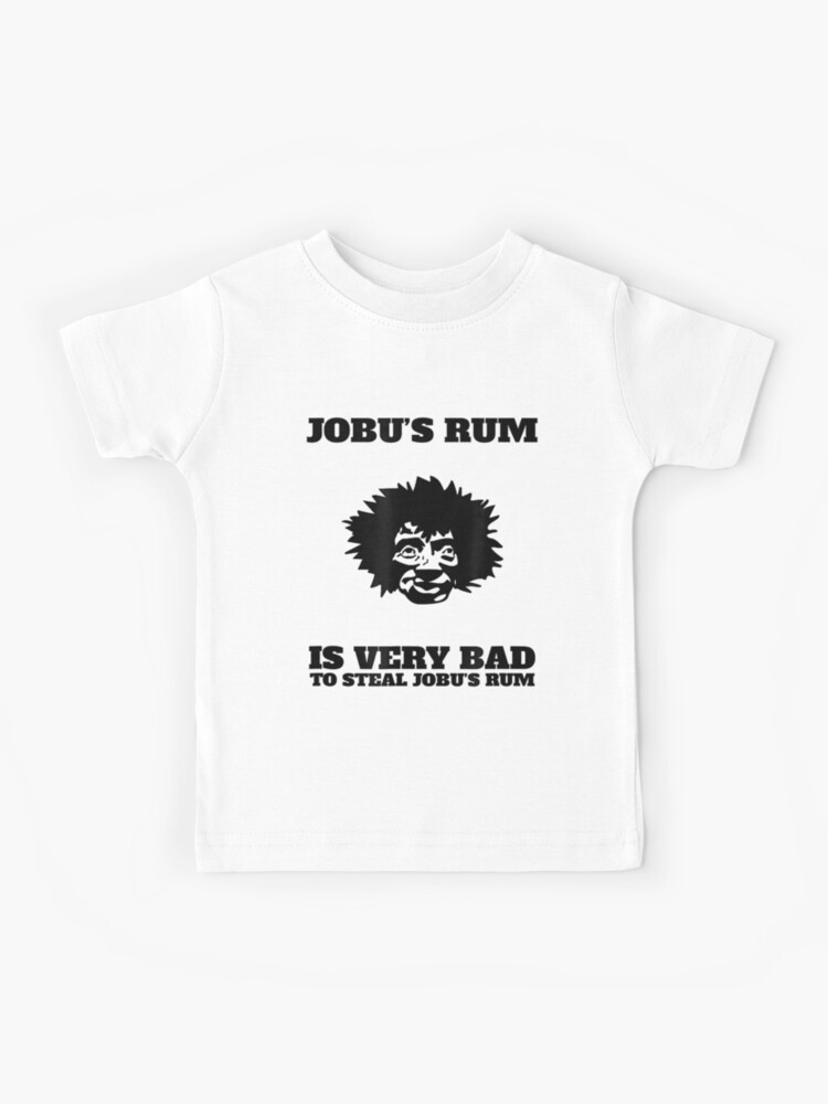 Jobu's Rum It's very bad to steal - Since 1989 Major League