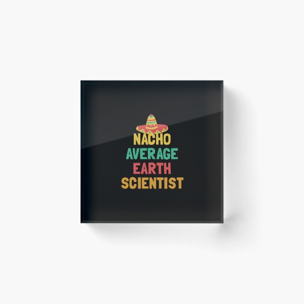Item preview, Not Your Average Earth Scientist designed and sold by orlumbuspirate.