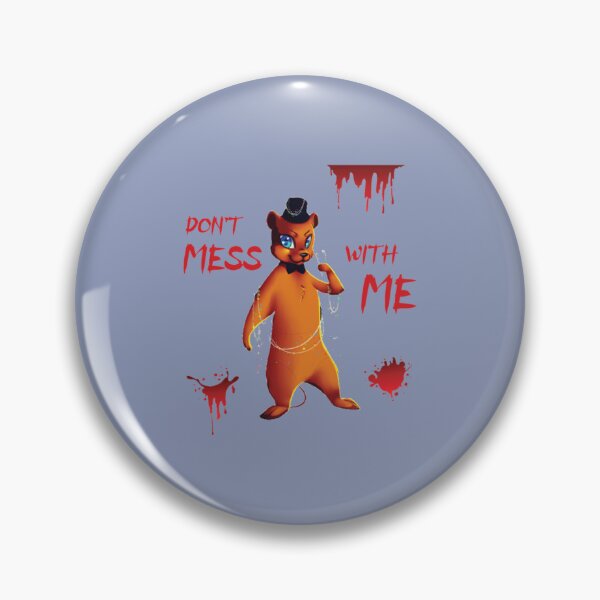 Item preview, Glamrock Freddy Dont Mess With Me   designed and sold by DarlingJadore.