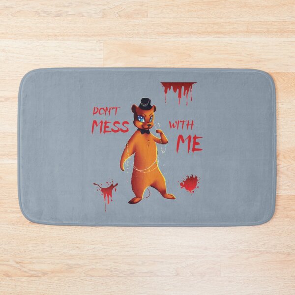 Item preview, Glamrock Freddy Dont Mess With Me   designed and sold by DarlingJadore.