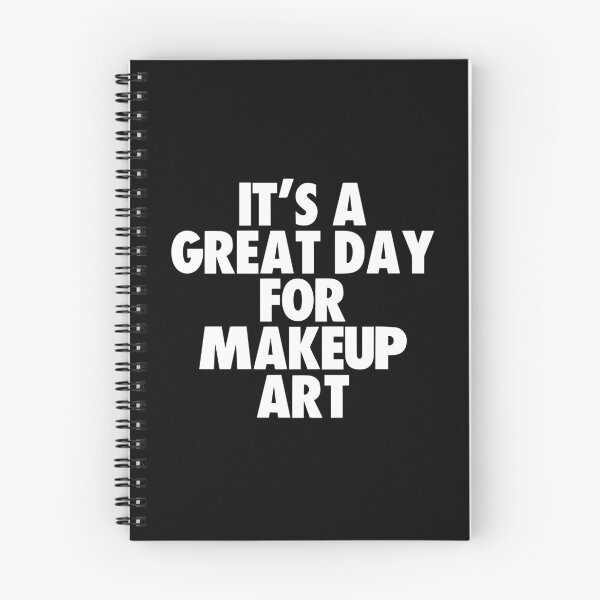 Item preview, It's a Great Day for Makeup Art designed and sold by kindxinn.