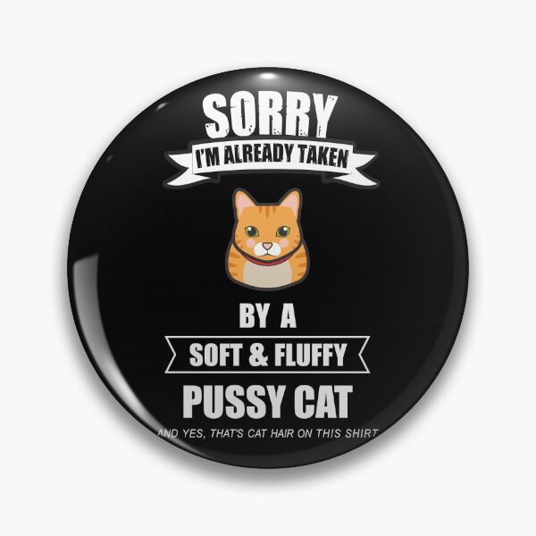 Item preview, Sorry I'm already taken cat lover design designed and sold by Tanya Mihe.