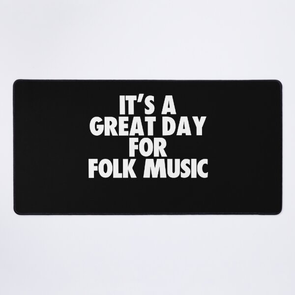 Item preview, It's a Great Day for Folk music designed and sold by kindxinn.